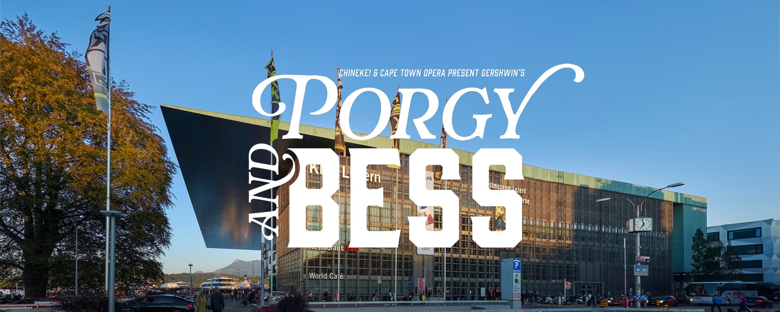 Porgy and Bess Lucerne